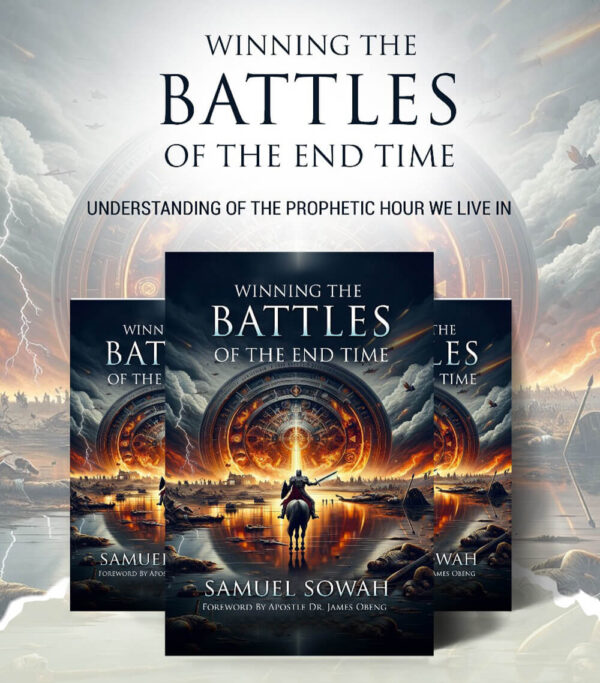 Winning the Battles of the End Time: A Captivating Prophetic Journey Through the Turbulent Era of the Final Hour (Paperback)